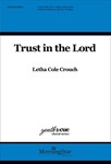 Trust in the Lord (Choral Score)