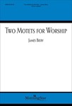 Two Motets For Worship