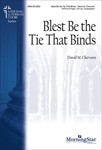 Blest Be The Tie That Binds
