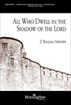 All Who Dwell In The Shadow Of The Lord