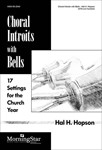 Choral Introits With Bells