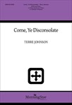 Come Ye Disconsolate
