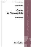 Come Ye Disconsolate