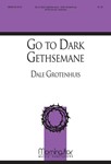 Go to Dark Gethsemane