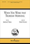 When You Woke That Thursday Morning