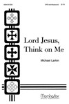 Lord Jesus, Think on Me