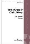 In The Cross Of Christ I Glory