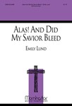Alas And Did My Savior Bleed