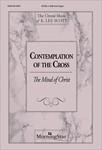 The Mind of Christ (Contemplation of the Cross) (Choral Score)