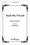 Teach Me O Lord