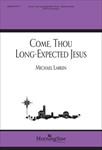 Come Thou Long Expected Jesus