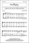 Carol We Now the Blessing