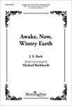 Awake, Now, Wintry Earth (Choral Score)