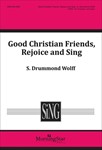 Good Christian Friends, Rejoice and Sing (Choral Score)