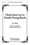 Christ Jesus Lay in Death's Strong Bands