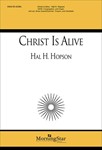 Christ Is Alive! (Choral Score)