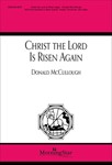 Christ the Lord Is Risen Again (Choral Score)