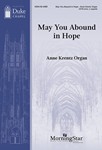 May You Abound in Hope