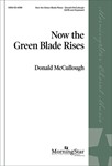 Now the Green Blade Rises