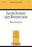 Easter Introit and Benediction