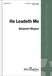 He Leadeth Me