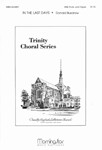 In the Last Days (Choral Score)