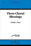 3 Choral Blessings