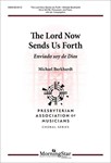 Lord Now Sends Us Forth