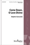Come Down, O Love Divine