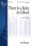 There Is A Balm In Gilead