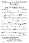 Lord You Have Searched Me
