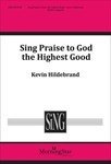 Sing Praise to God, the Highest Good