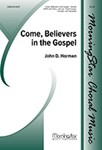 Come Believers In The Gospel