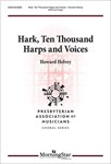 Hark Ten Thousand Harps and Voices