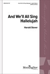 And We'll All Sing Hallelujah