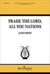 Praise the Lord All You Nations