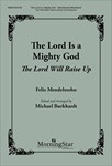 Lord Is a Mighty God