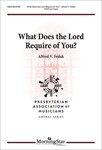 What Does the Lord Require of You