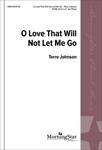 O Love That Will Not Let Me Go