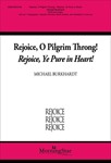 Rejoice O Pilgrim Throng