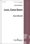 Love, Come Down