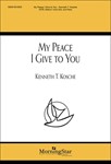 My Peace I Give To You