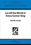 Let All the World in Every Corner Sing