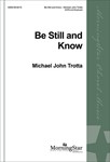 Be Still and Know