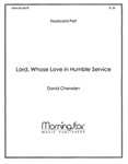 Lord, Whose Love in Humble Service (Keyboard Accompaniment)