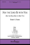 May The Lord Be With You