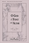 O God of Font and Altar (Choral Score)