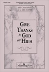 Give Thanks To God On High