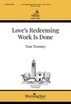 Love's Redeeming Work Is Done