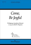 Come, Be Joyful